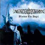 Agathodaimon: Blacken The Angel